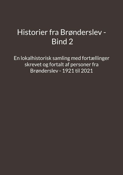 Produktbild: Historier fra Br&oslash;nderslev - Bind 2