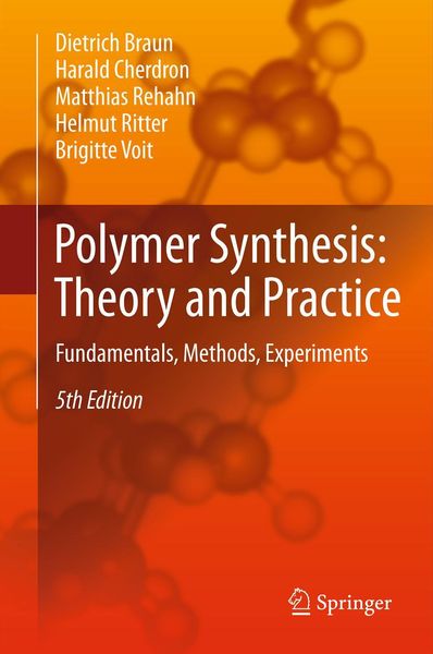 Produktbild: Polymer Synthesis: Theory and Practice