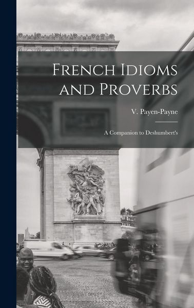 Produktbild: French Idioms and Proverbs