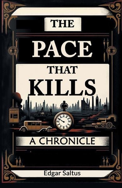 Produktbild: The Pace That Kills A Chronicle