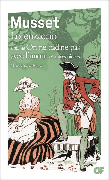 Produktbild: Lorenzaccio. On ne badine pas avec l'amour : et autres pi&egrave;ces