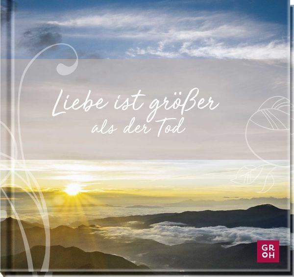 Liebe ist größer als der Tod