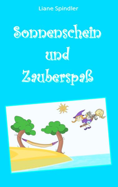 Produktbild: Sonnenschein und Zauberspa&szlig;