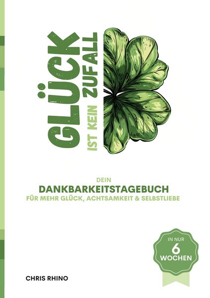 Produktbild: Dankbarkeitstagebuch - Gl&uuml;ck ist kein Zufall