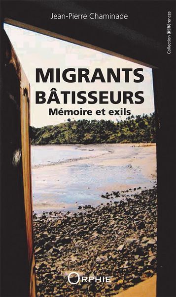 Produktbild: Migrants Batisseurs : Memoire et Exils