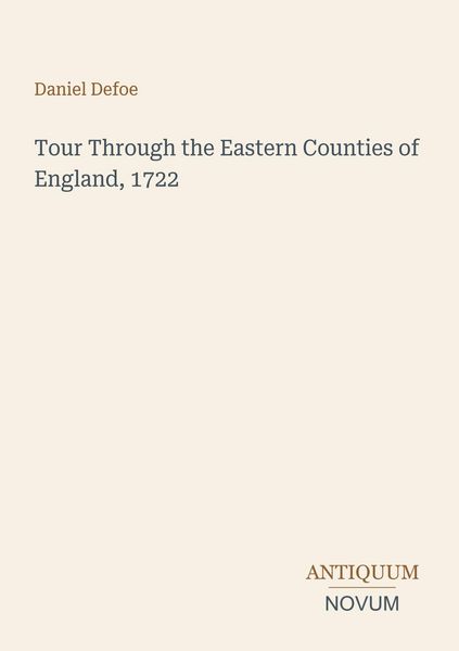 Produktbild: Tour Through the Eastern Counties of England, 1722