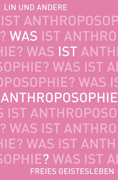 Produktbild: Was ist Anthroposophie?