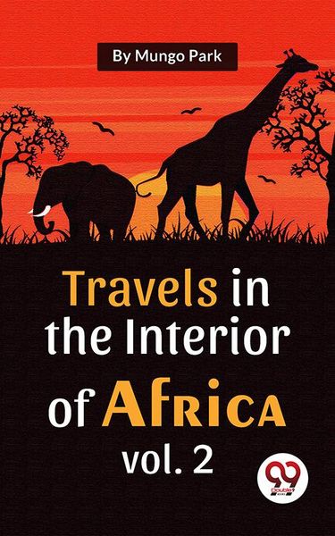 Produktbild: Travels In The Interior Of Africa Vol. 2