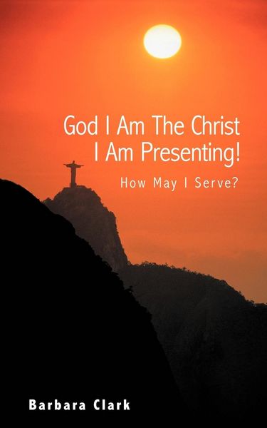 Produktbild: God I Am the Christ I Am Presenting!