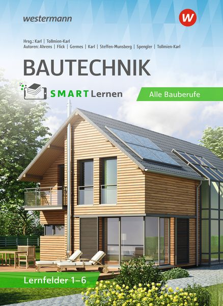 Bautechnik SMART Lernen, Taschenbuch von Maja Tollmien-Karl,Arnim Spengler,Christian Karl,Janine Ahrens,Jan Germes, Westermann Berufliche Bildung,