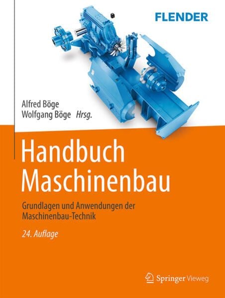 Handbuch Maschinenbau, Gebundene Ausgabe von , Springer Fachmedien Wiesbaden GmbH, 978-3-658-30272-6