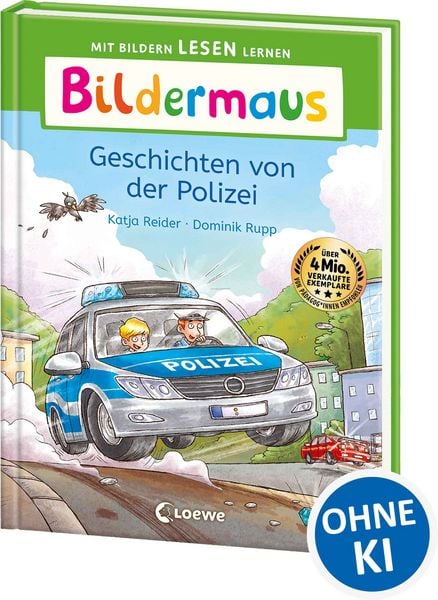 Bildermaus - Geschichten von der Polizei, Gebundene Ausgabe von Katja Reider, Loewe, 978-3-7432-1826-0