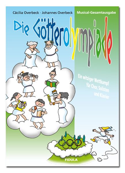 Produktbild: Die G&ouml;tterolympiade - Ein witziger Wettkampf f&uuml;r Chor, Solisten und Klavier