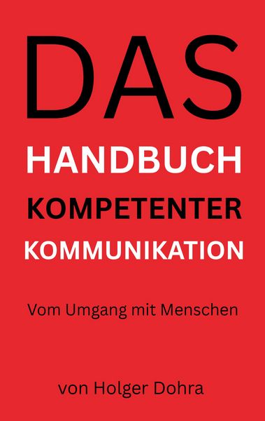 Produktbild: Das Handbuch kompetenter Kommunikation