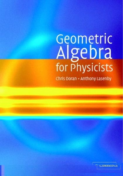 Produktbild: Geometric Algebra for Physicists