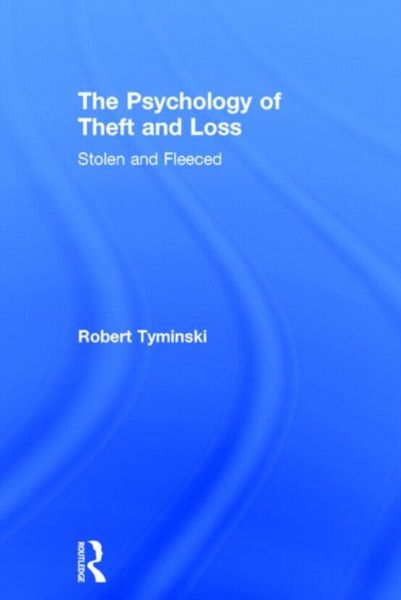 Produktbild: Tyminski, R: The Psychology of Theft and Loss