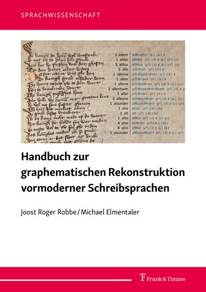 Handbuch zur graphematischen Rekonstruktion vormoderner Schreibsprachen, Taschenbuch von Joost Roger Robbe , Michael Elmentaler, Frank & Timme,