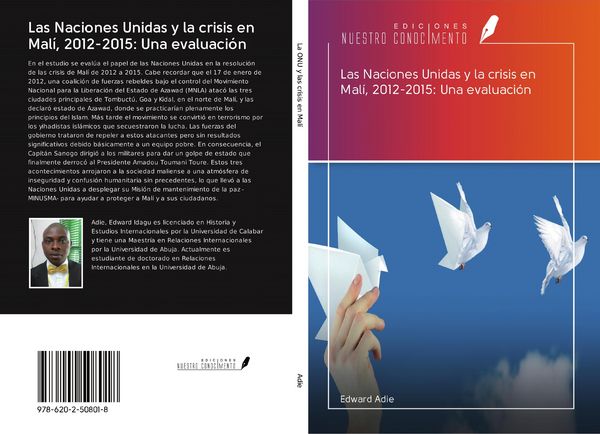 Produktbild: Las Naciones Unidas y la crisis en Mal&iacute;, 2012-2015: Una evaluaci&oacute;n