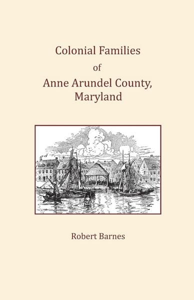 Produktbild: Colonial Families of Anne Arundel County, Maryland
