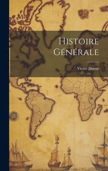 Produktbild: Histoire G&eacute;n&eacute;rale