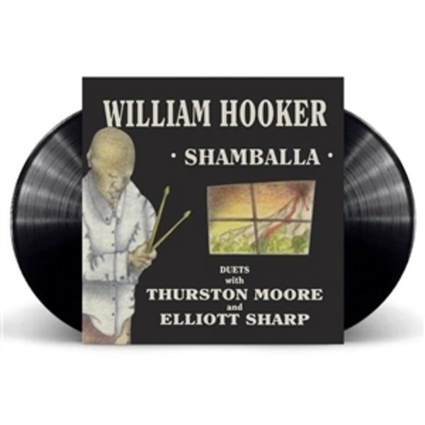 Shamballa - Duets With Thurston Moore & Elliott Sh - William Hooker, Vinyl