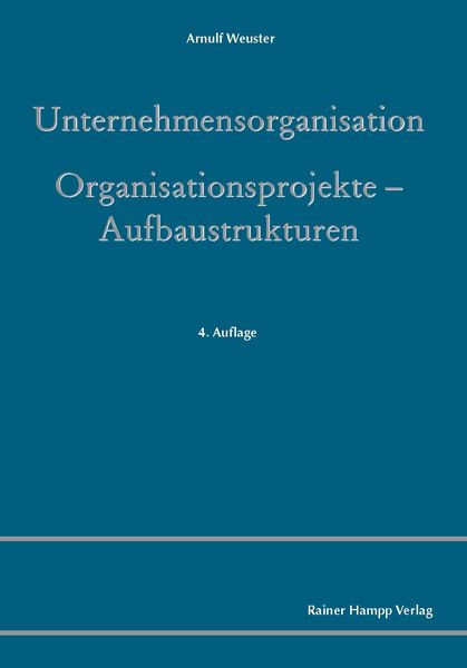 Produktbild: Unternehmensorganisation - Organisationsprojekte - Aufbaustrukturen
