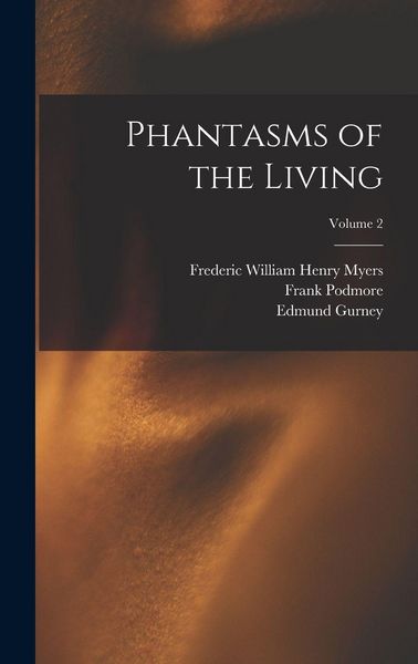 Produktbild: Phantasms of the Living; Volume 2