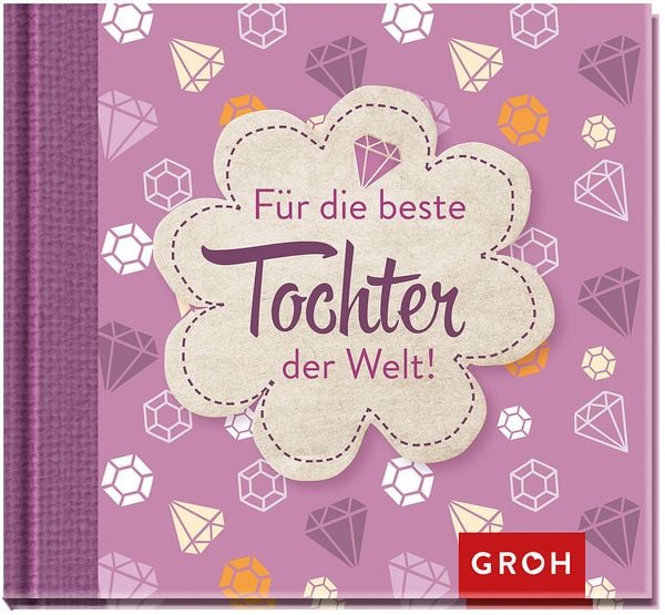 Produktbild: F&uuml;r die beste Tochter der Welt