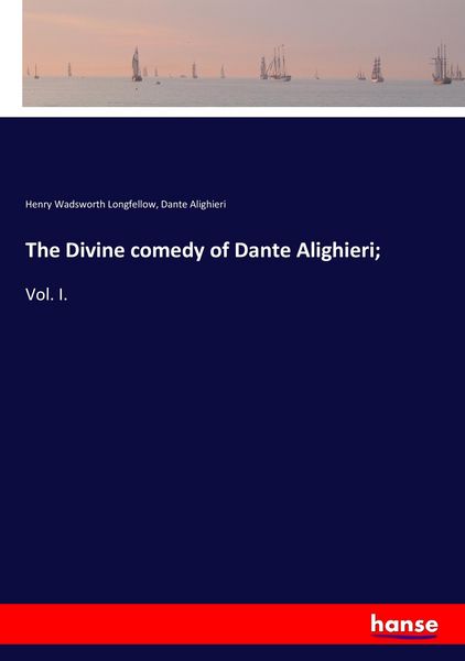 Produktbild: The Divine comedy of Dante Alighieri;