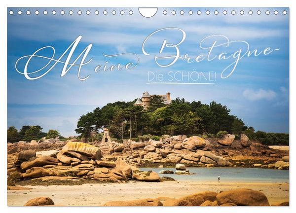 Meine Bretagne – Die schöne! (Wandkalender 2025 DIN A4 quer), CALVENDO Monatskalender