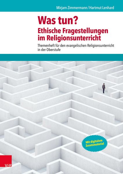 Produktbild: Was tun? Ethische Fragestellungen im Religionsunterricht