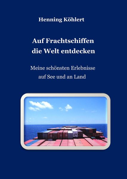 Produktbild: Auf Frachtschiffen die Welt entdecken