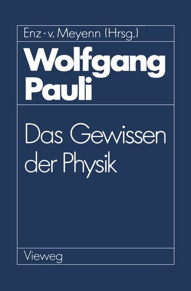 Wolfgang Pauli, Taschenbuch von Charles P. Enz, Vieweg & Teubner, 9783322902719