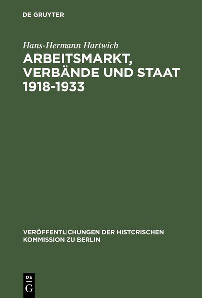 Produktbild: Arbeitsmarkt, Verb&auml;nde und Staat 1918-1933