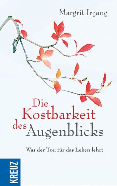 Produktbild: Die Kostbarkeit des Augenblicks
