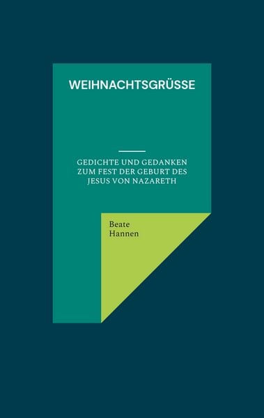 Weihnachtsgrüße, Taschenbuch von Beate Hannen, BoD – Books on Demand, 9783754339862