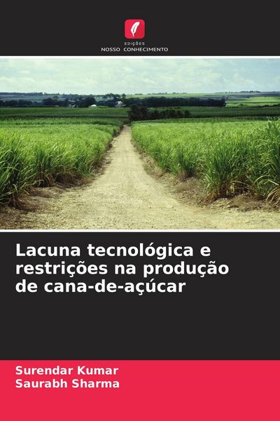 Produktbild: Lacuna tecnol&oacute;gica e restri&ccedil;&otilde;es na produ&ccedil;&atilde;o de cana-de-a&ccedil;&uacute;car