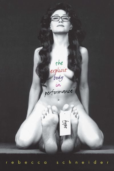 Produktbild: The Explicit Body in Performance