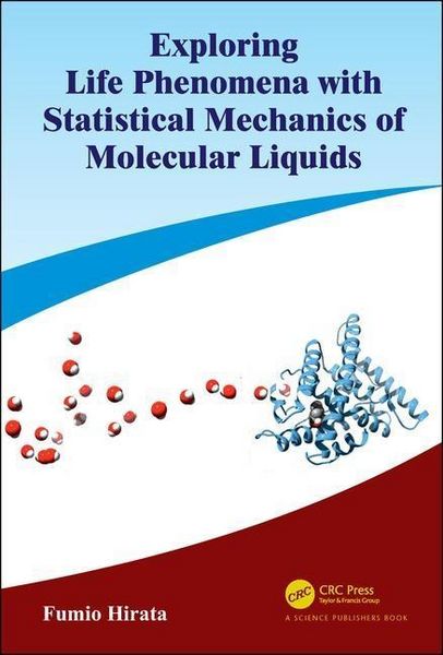 Produktbild: Hirata, F: Exploring Life Phenomena with Statistical Mechani