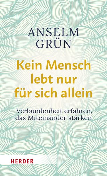 Produktbild: Kein Mensch lebt nur f&uuml;r sich allein