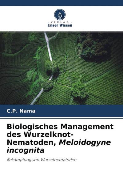 Produktbild: Biologisches Management des Wurzelknot-Nematoden, Meloidogyne incognita