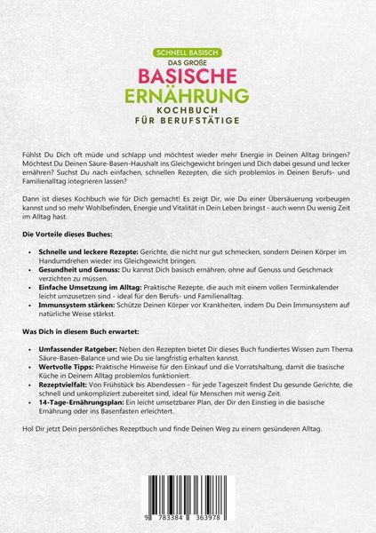 Produktbild: Schnell Basisch - Das gro&szlig;e Basische Ern&auml;hrung Kochbuch f&uuml;r Berufst&auml;tige