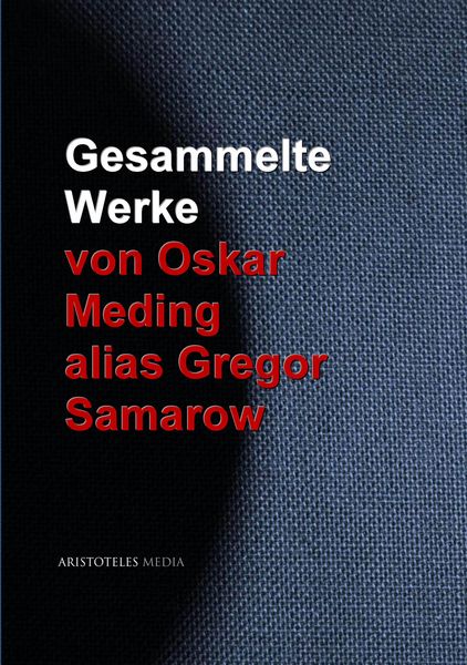 Produktbild: Gesammelte Werke von Oskar Meding alias Gregor Samarow