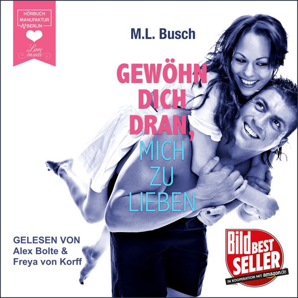 Produktbild: Gew&ouml;hn dich dran, mich zu lieben