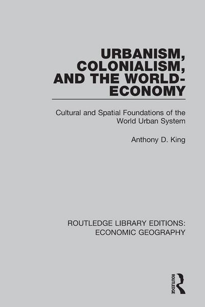Produktbild: Urbanism, Colonialism, and the World-Economy