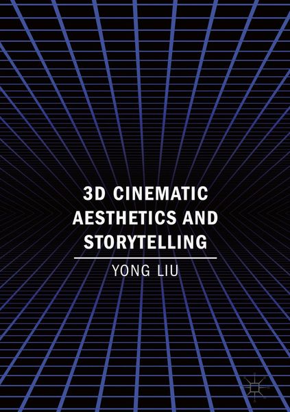 Produktbild: 3D Cinematic Aesthetics and Storytelling