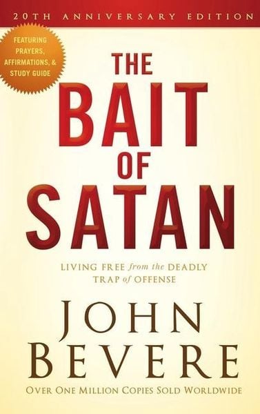 The Bait of Satan, 20th Anniversary Edition, Gebundene Ausgabe von John Bevere, Charisma House, 978-1-63641-179-8