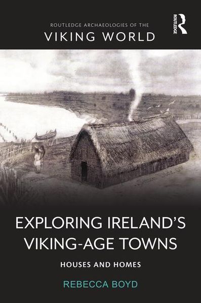 Produktbild: Boyd, R: Exploring Ireland's Viking-Age Towns
