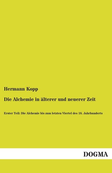 Produktbild: Die Alchemie in &auml;lterer und neuerer Zeit