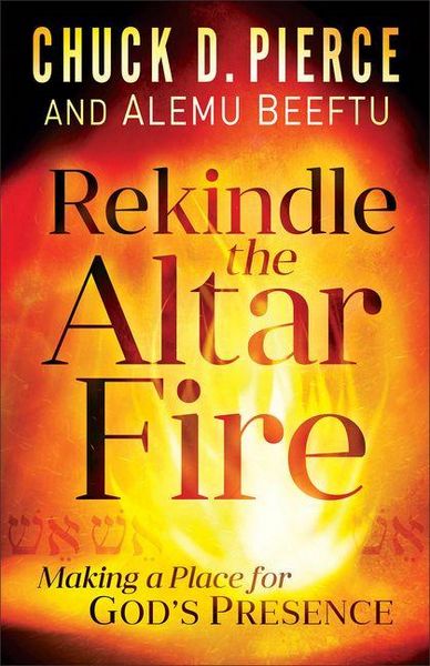 Produktbild: Rekindle the Altar Fire - Making a Place for God`s Presence
